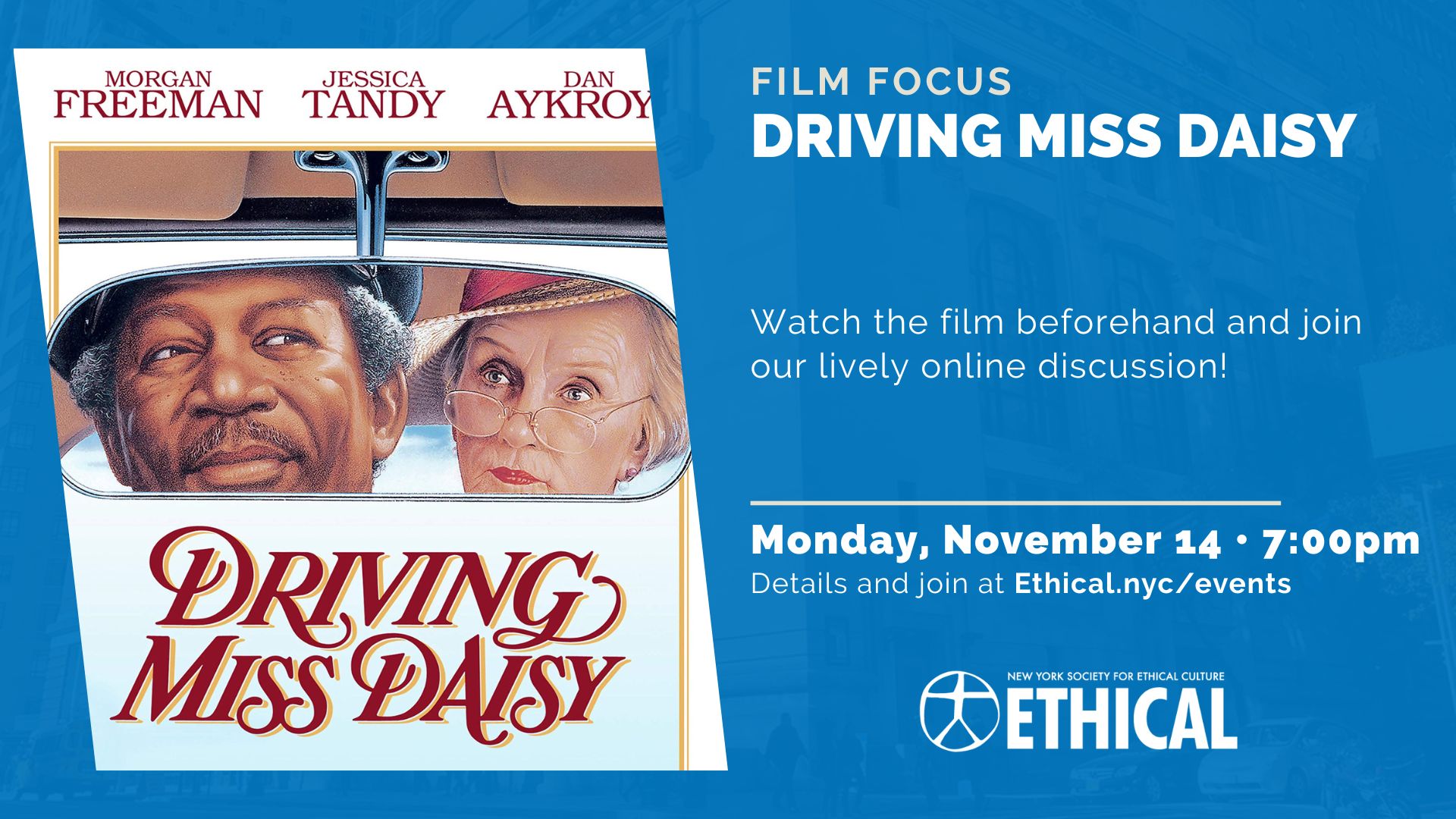 Film Focus: Driving Miss Daisy (Online) | The New York Society for Ethical  Culture